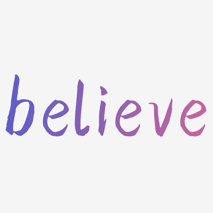 创意字体英文字体believe字体下载 艺术字图片素材下载 字魂网